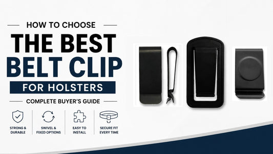 How to Choose the Best Belt Clip for Holsters: The Ultimate Guide to Secure Carry